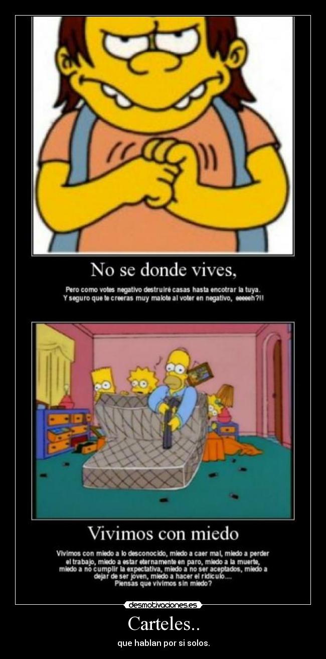 Carteles.. - que hablan por si solos.