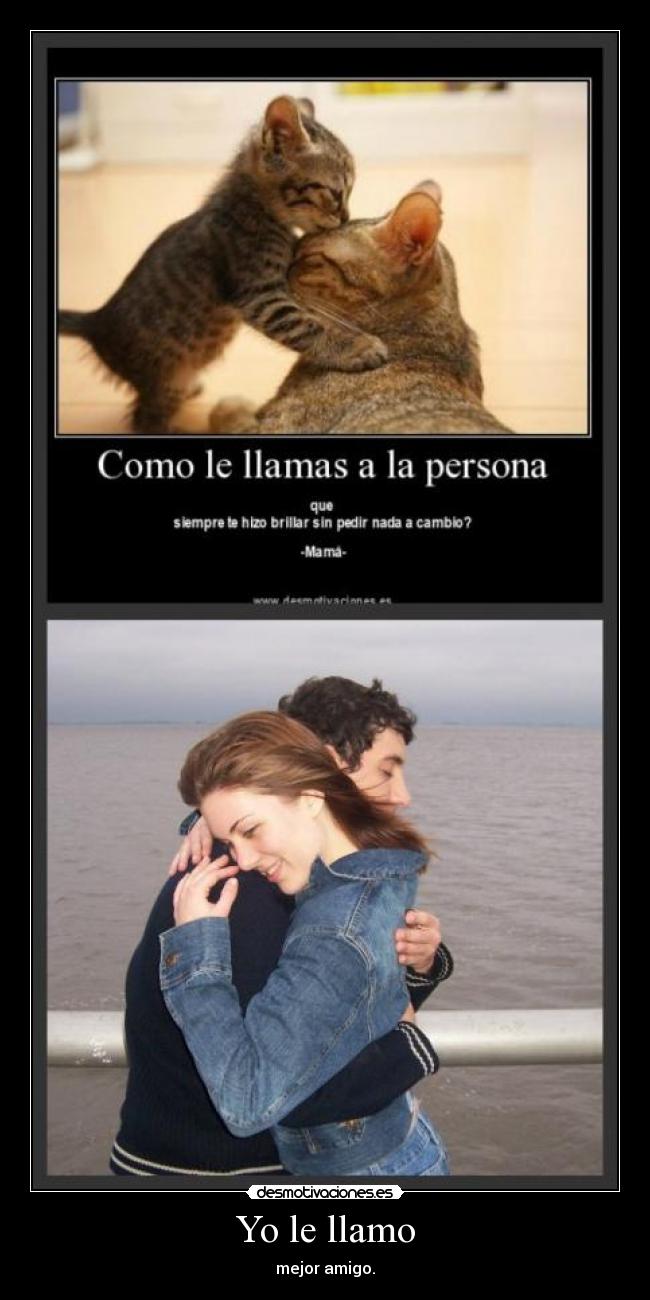 Yo le llamo -