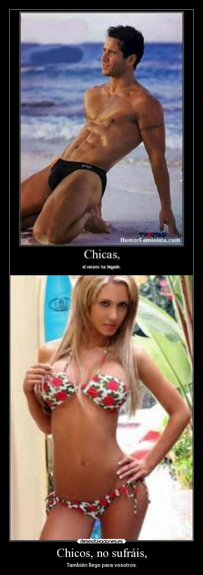 Chicos, no sufráis, - También llego para vosotros.