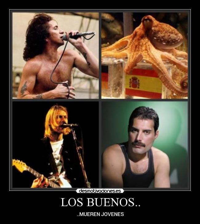 LOS BUENOS.. -