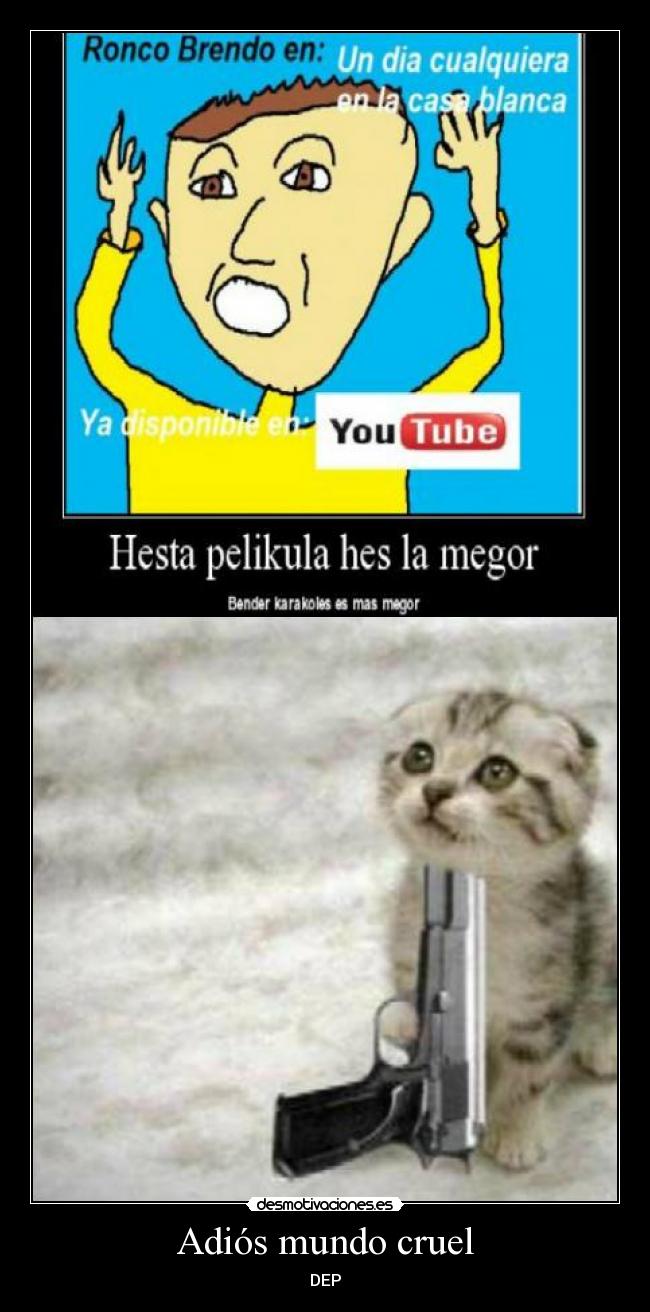 Adiós mundo cruel -