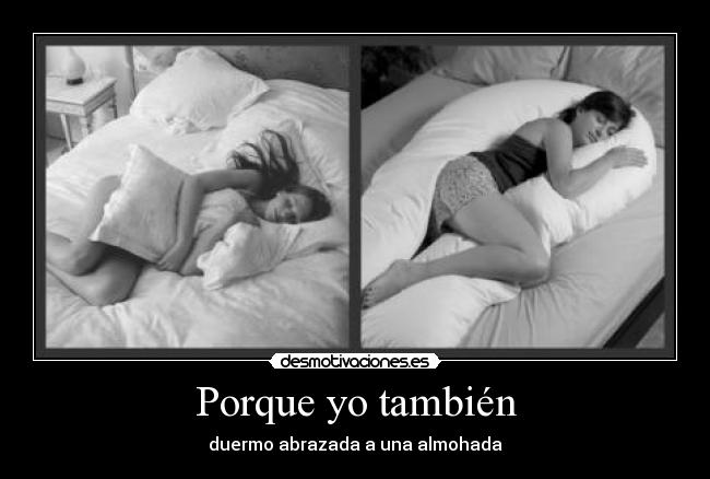 Porque yo también - 