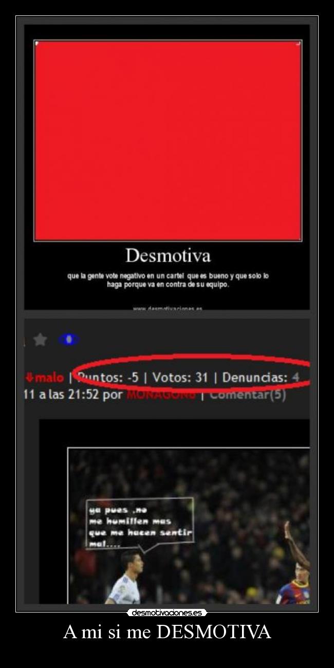 A mi si me DESMOTIVA - 