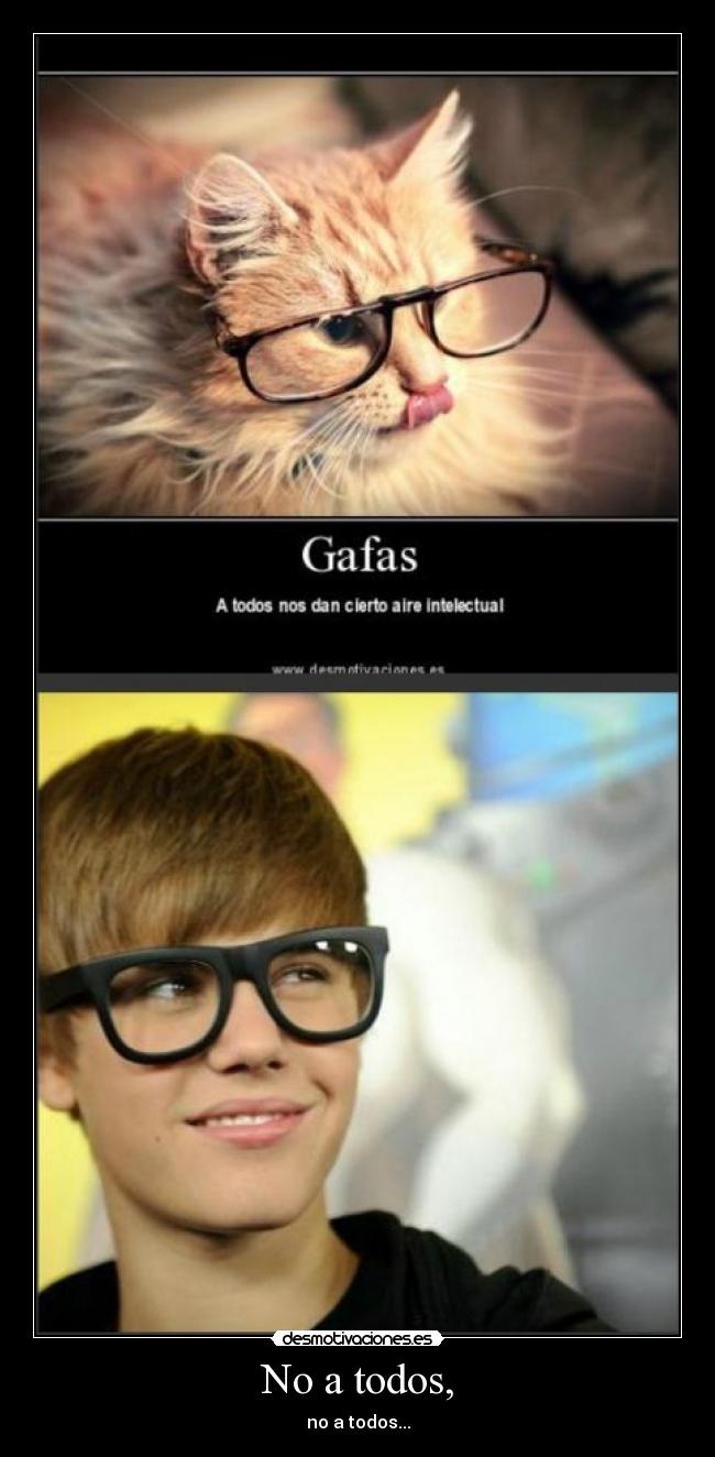 No a todos, - no a todos...