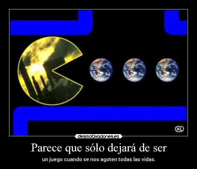 Parece que sólo dejará de ser - 