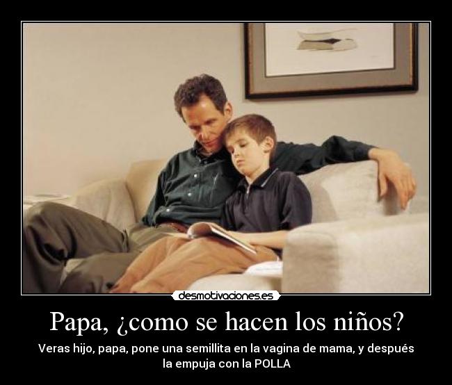 Papa, ¿como se hacen los niños? - 