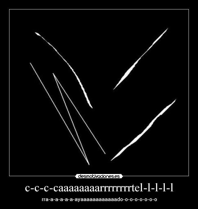 carteles cartel rayado desmotivaciones