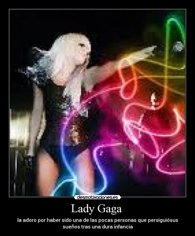 Lady Gaga  - 