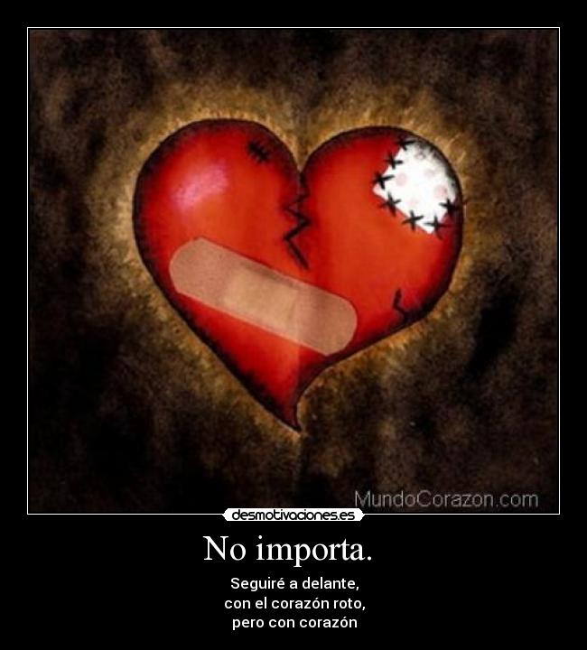 No importa.  - 