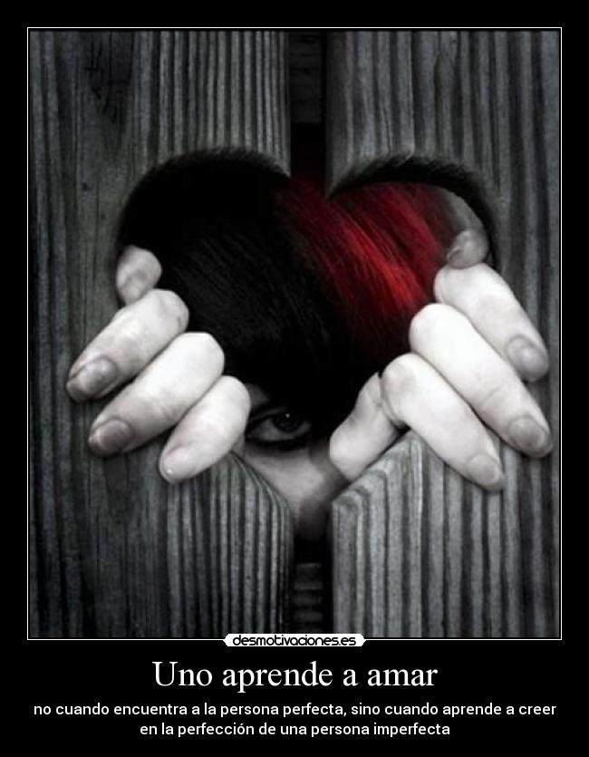 Uno aprende a amar - no cuando encuentra a la persona perfecta, sino cuando aprende a creer
en la perfección de una persona imperfecta