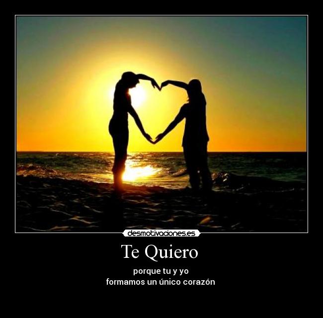 Te Quiero  - 