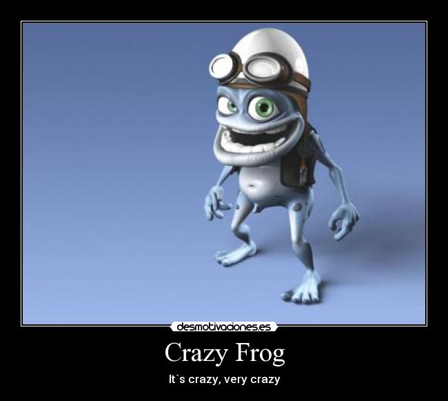 Crazy Frog - 