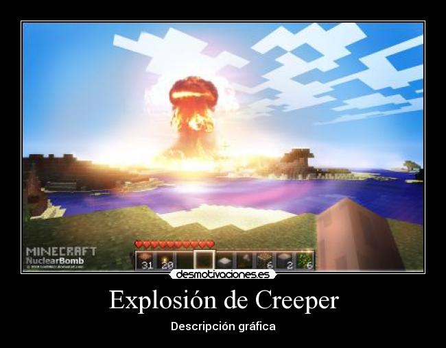 Explosión de Creeper - Descripción gráfica