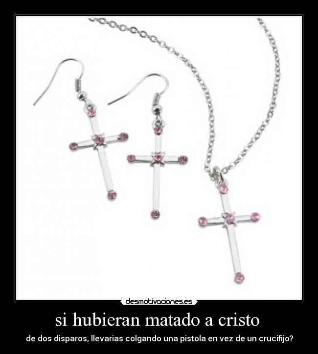 carteles cristo duo kie letras pistola matado desmotivaciones