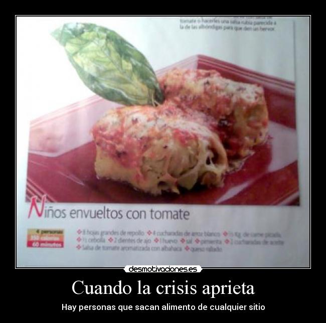 Cuando la crisis aprieta - Hay personas que sacan alimento de cualquier sitio