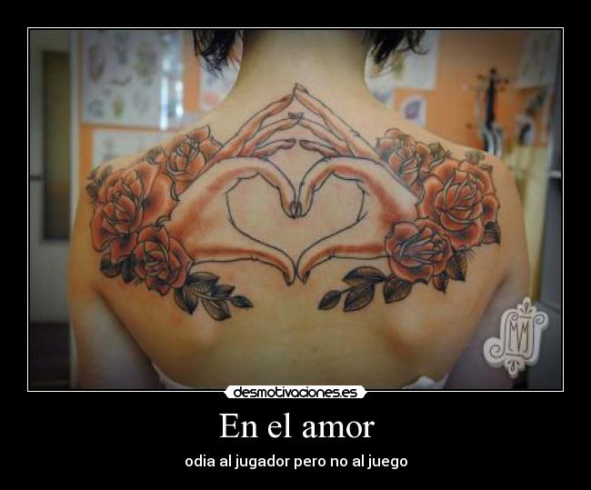 En el amor - odia al jugador pero no al juego