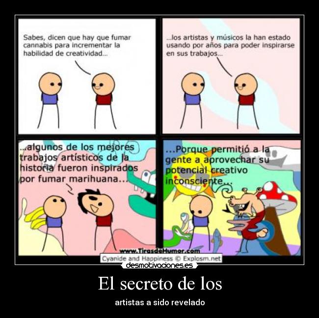 El secreto de los - artistas a sido revelado