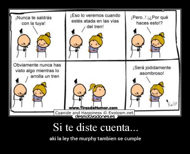 Si te diste cuenta... - aki la ley the murphy tambien se cumple