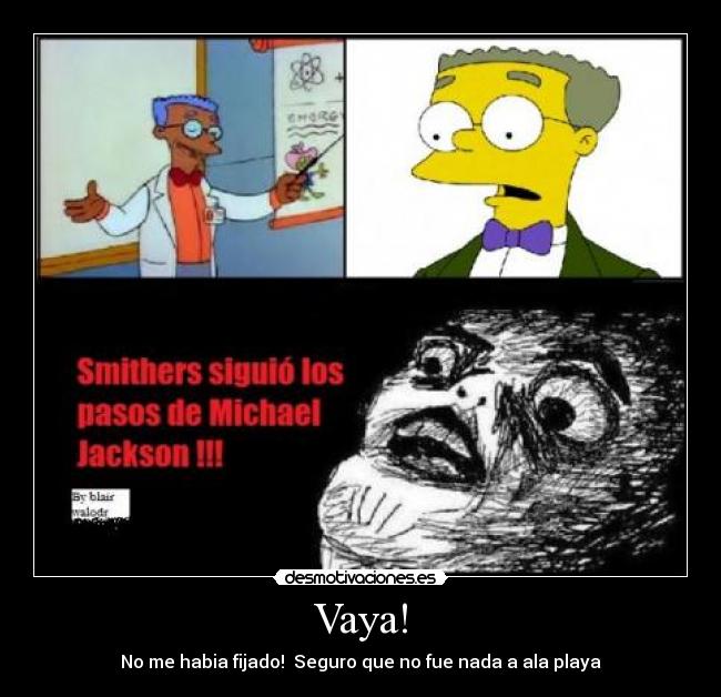 Vaya! - No me habia fijado! Seguro que no fue nada a ala playa