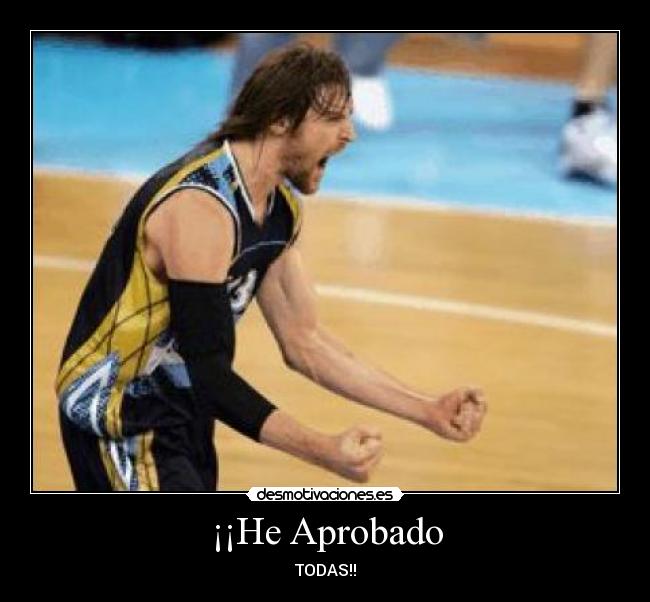 ¡¡He Aprobado - 