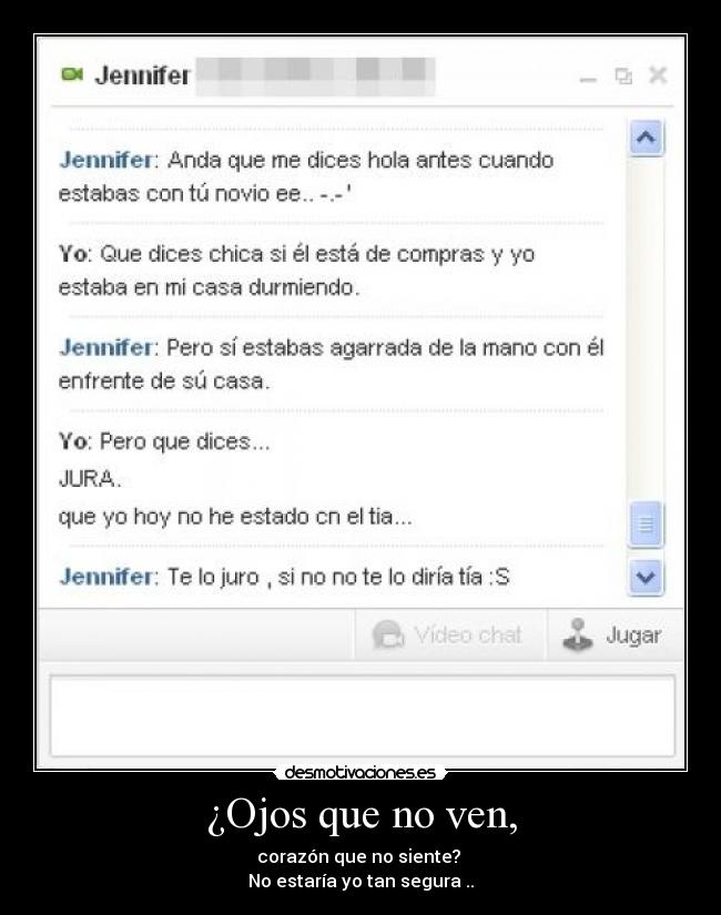 ¿Ojos que no ven, - corazón que no siente? 
No estaría yo tan segura ..