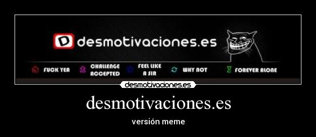 desmotivaciones.es - versión meme