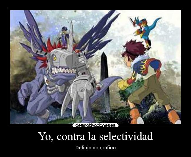 carteles selectividad enfrentamiento digimon desmotivaciones