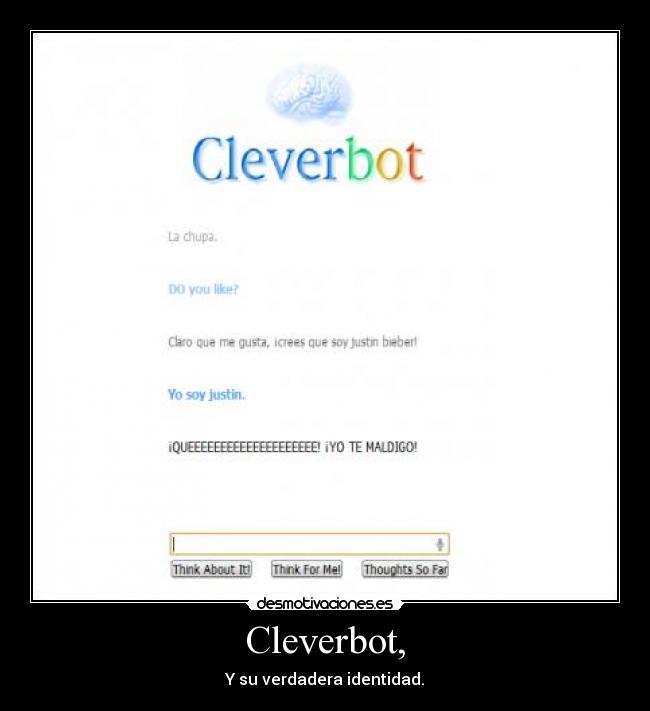 Cleverbot, - Y su verdadera identidad.