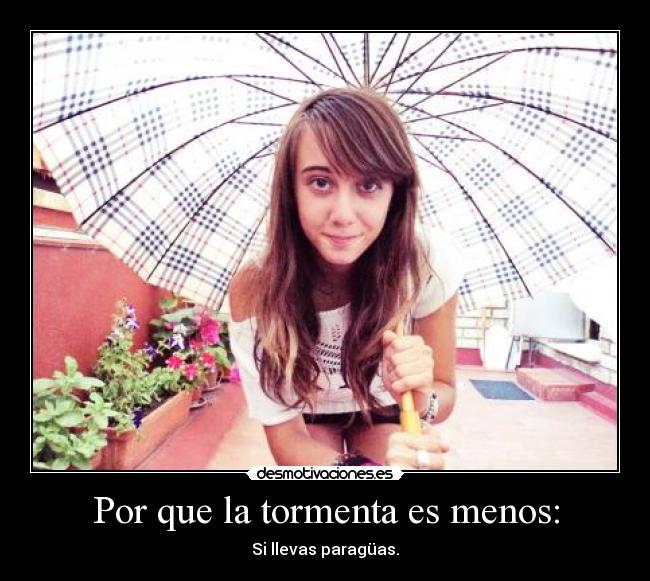 Por que la tormenta es menos: -