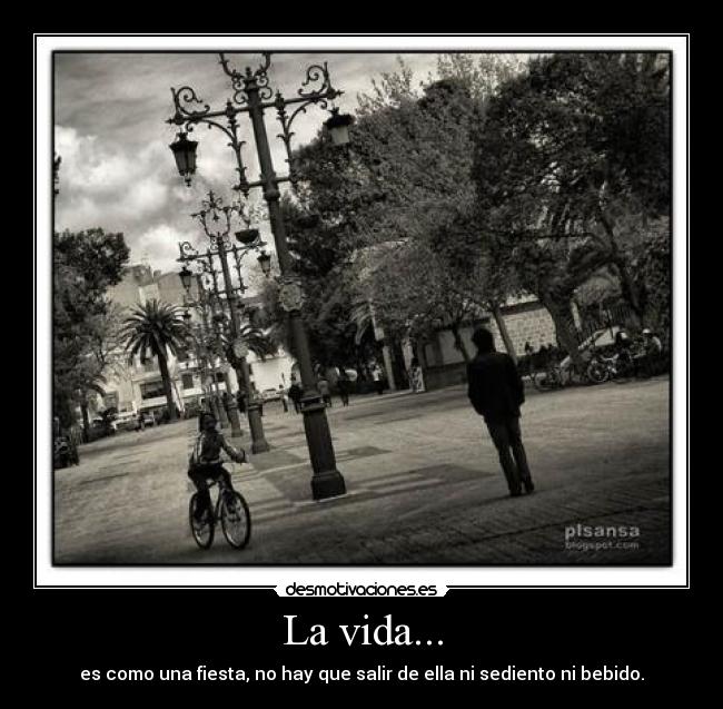 La vida... - 