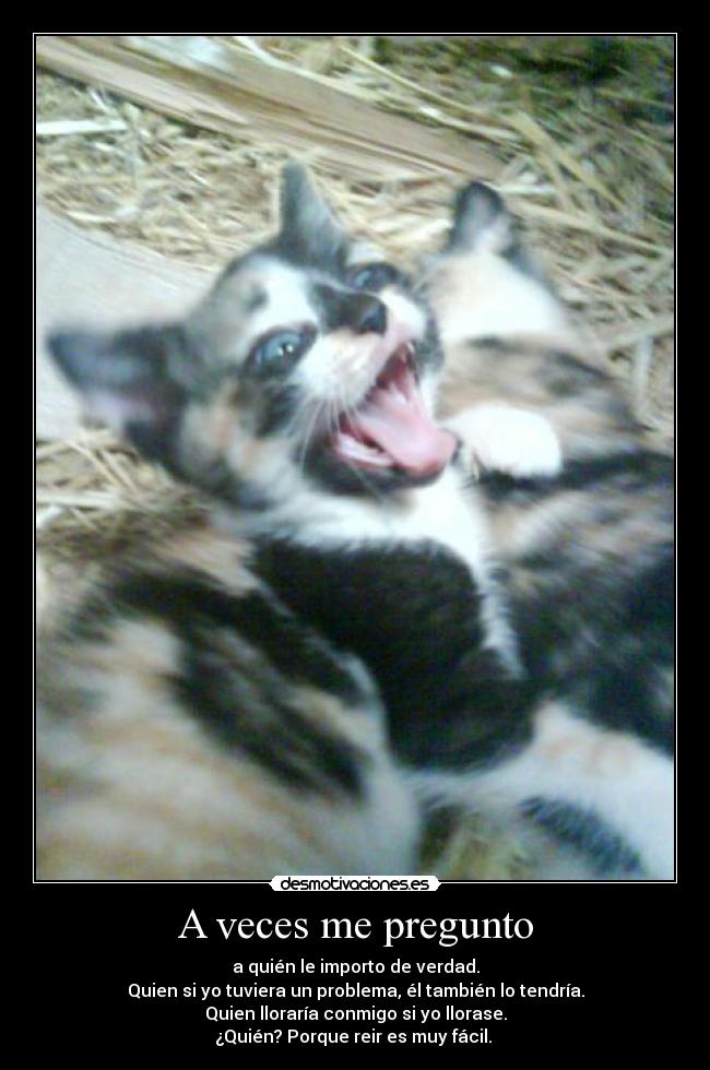 A veces me pregunto -