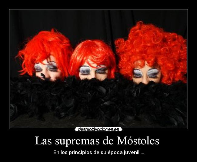 Las supremas de Móstoles  - 