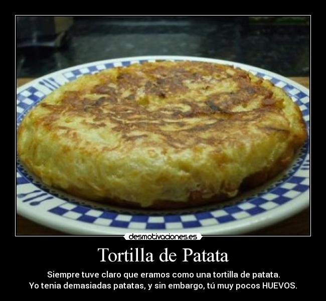 Tortilla de Patata -