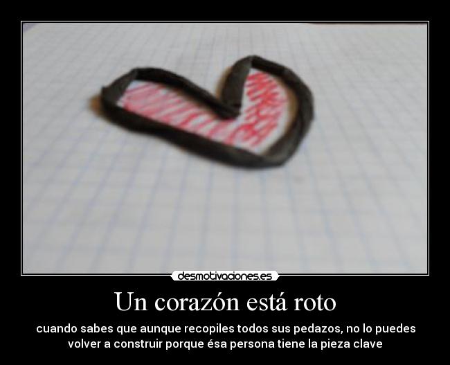 Un corazón está roto -