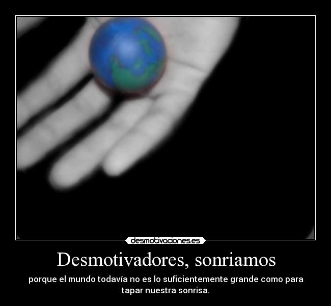 Desmotivadores, sonriamos - 