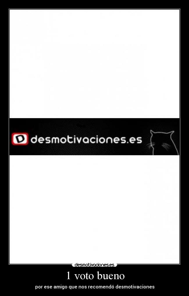 1 voto bueno -
