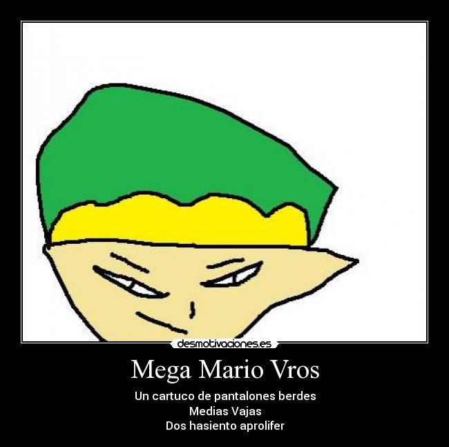 Mega Mario Vros -