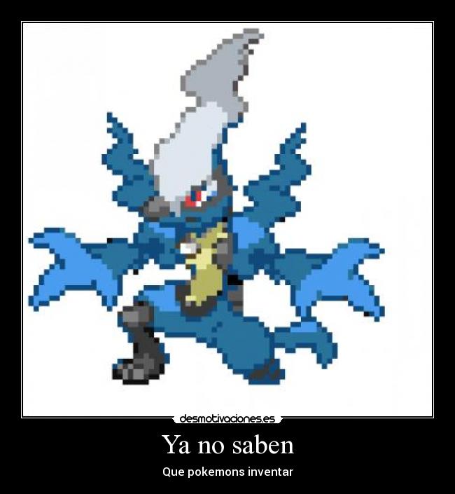 Ya no saben - Que pokemons inventar