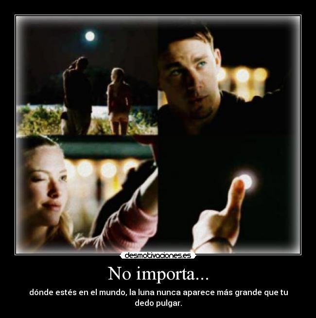 No importa... -
