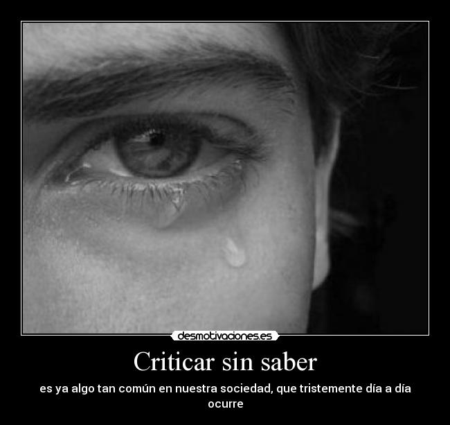 Criticar sin saber - 