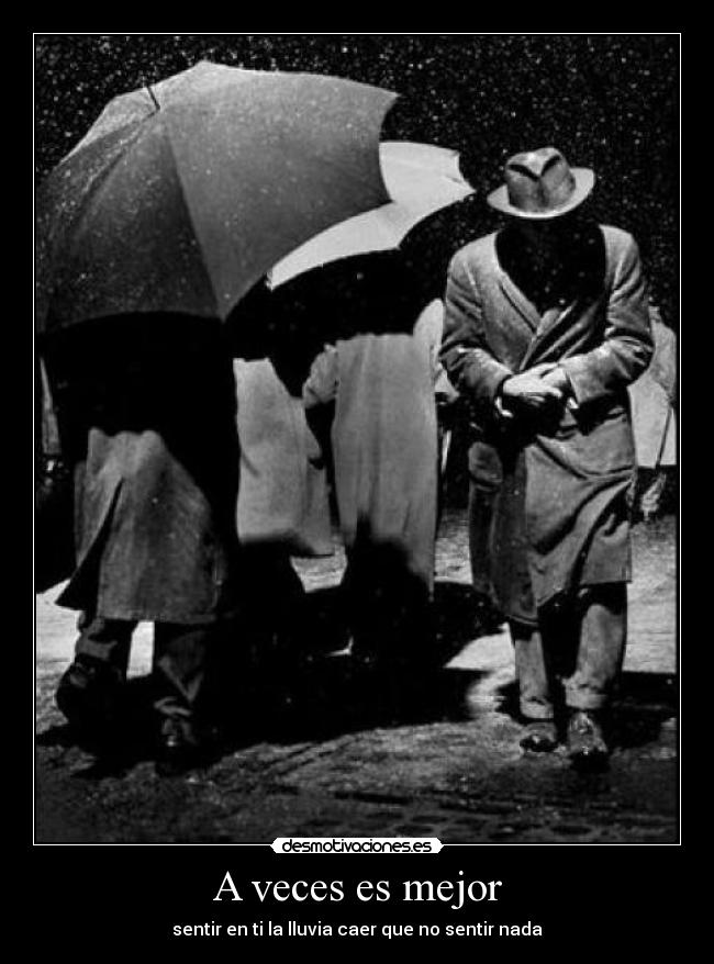 A veces es mejor -