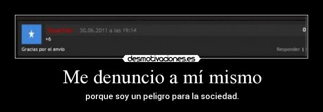 Me denuncio a mí mismo - 
