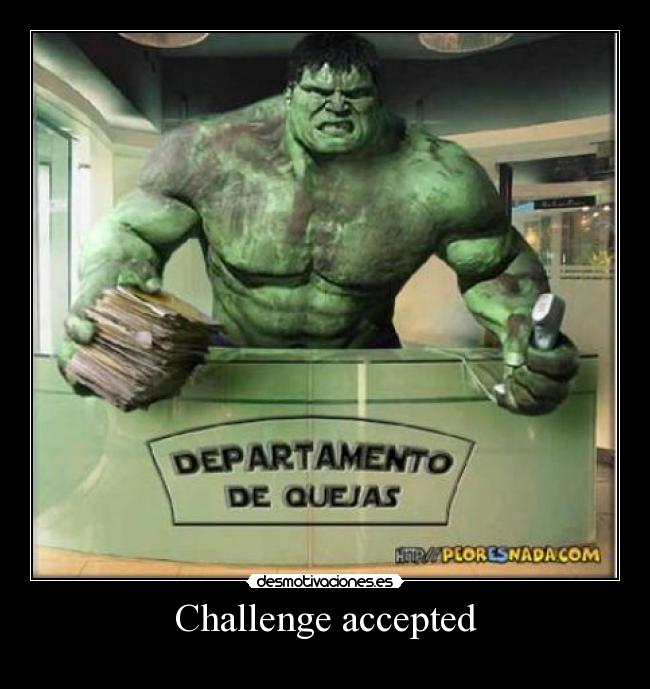 Challenge accepted -