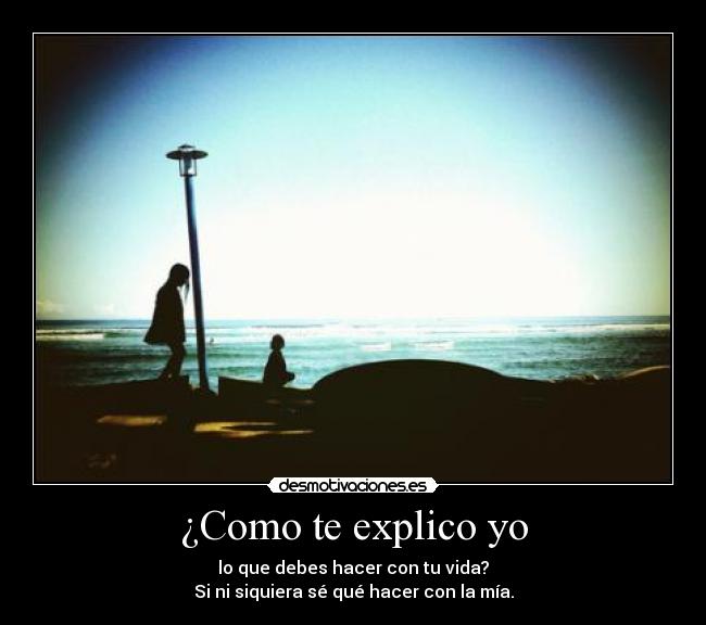 ¿Como te explico yo - 