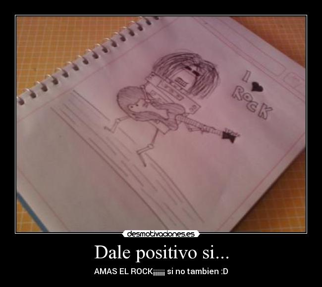 Dale positivo si... -