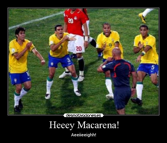 Heeey Macarena! -