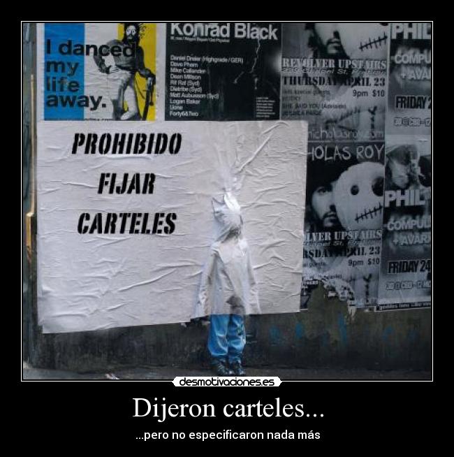 Dijeron carteles... - 