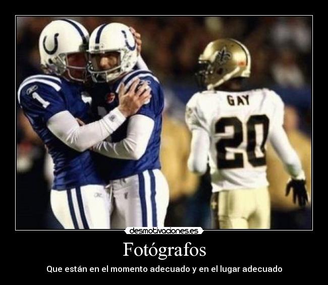 Fotógrafos - Que están en el momento adecuado y en el lugar adecuado