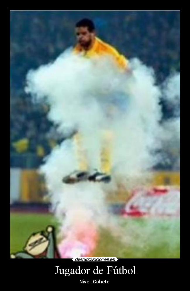 Jugador de Fútbol - Nivel: Cohete