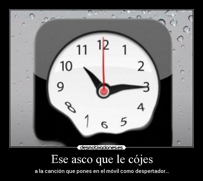 Ese asco que le cójes - 